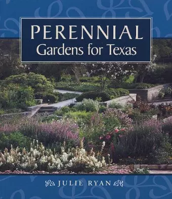 Perennial Gardens for Texas cover