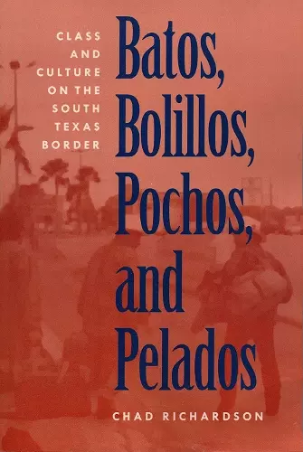 Batos, Bolillos, Pochos, and Pelados cover