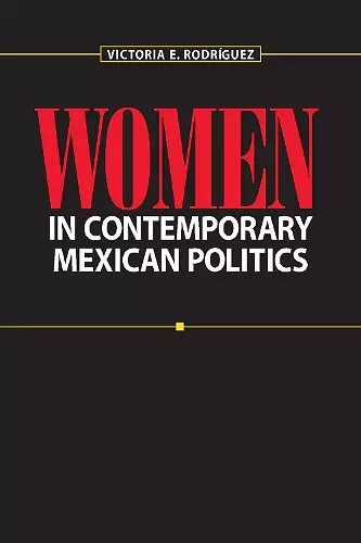 Women in Contemporary Mexican Politics cover