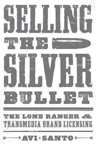 Selling the Silver Bullet cover