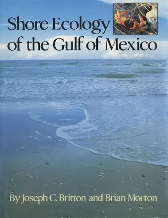Shore Ecology of the Gulf of Mexico cover