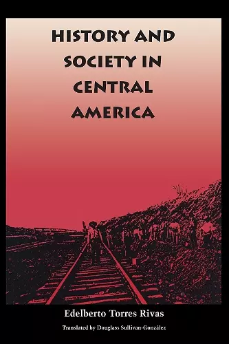 History and Society in Central America cover