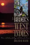 A Birder’s West Indies cover