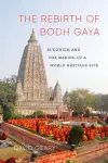 The Rebirth of Bodh Gaya cover