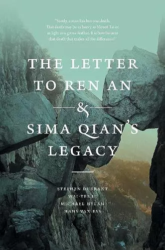 The Letter to Ren An and Sima Qian’s Legacy cover