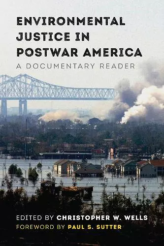 Environmental Justice in Postwar America cover