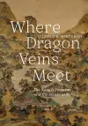Where Dragon Veins Meet cover