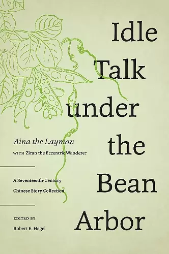 Idle Talk under the Bean Arbor cover