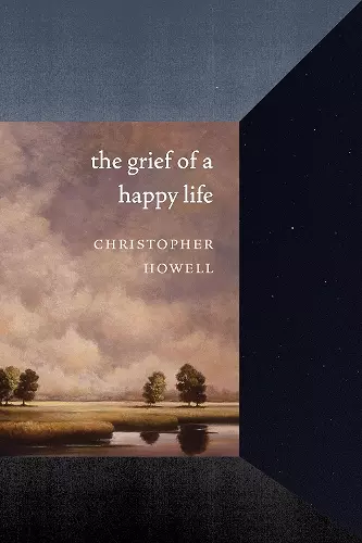 The Grief of a Happy Life cover