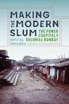 Making the Modern Slum cover