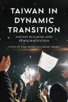 Taiwan in Dynamic Transition cover