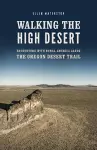 Walking the High Desert cover