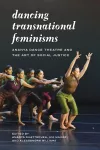 Dancing Transnational Feminisms cover