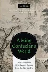 A Ming Confucian’s World cover