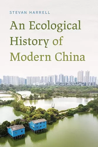 An Ecological History of Modern China cover
