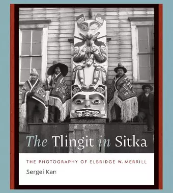 The Tlingit in Sitka cover