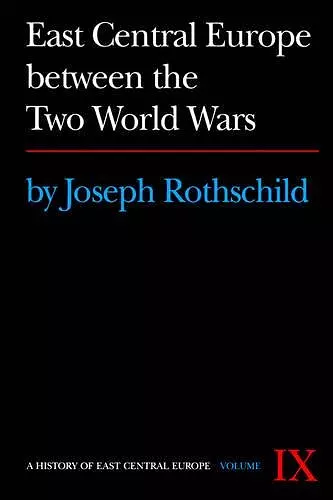 East Central Europe between the Two World Wars cover