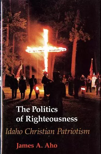 The Politics of Righteousness cover