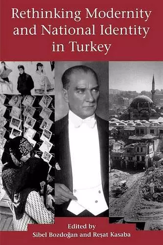 Rethinking Modernity and National Identity in Turkey cover