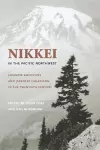 Nikkei in the Pacific Northwest cover