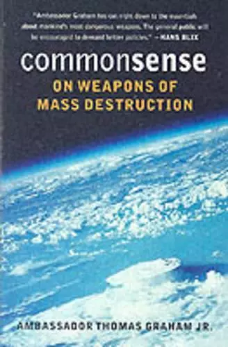 Common Sense on Weapons of Mass Destruction cover