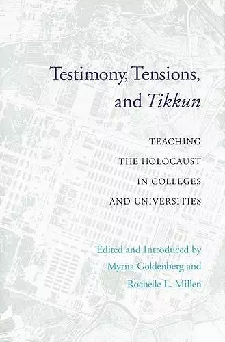 Testimony, Tensions, and Tikkun cover