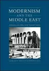 Modernism and the Middle East cover