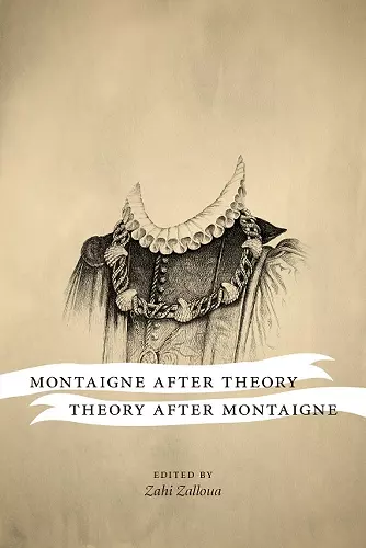 Montaigne after Theory, Theory after Montaigne cover