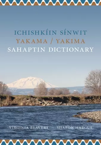 Ichishkíin Sinwit Yakama / Yakima Sahaptin Dictionary cover