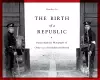 The Birth of a Republic cover