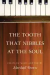 The Tooth That Nibbles at the Soul cover