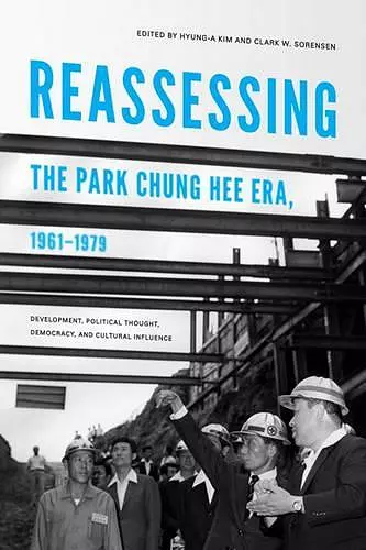 Reassessing the Park Chung Hee Era, 1961-1979 cover