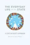 The Everyday Life of the State cover