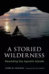 A Storied Wilderness cover