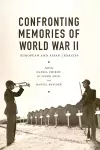 Confronting Memories of World War II cover