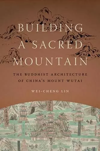 Building a Sacred Mountain cover