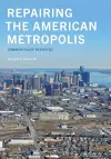 Repairing the American Metropolis cover