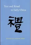 Text and Ritual in Early China cover