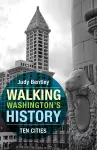Walking Washington's History cover