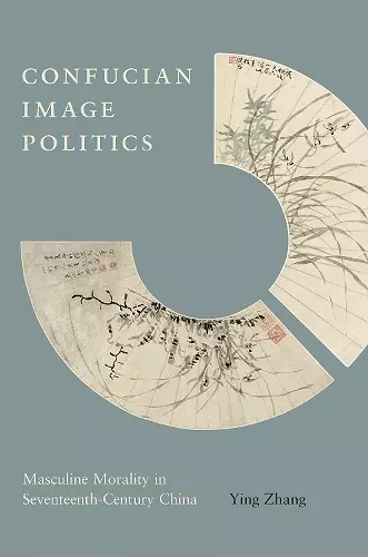 Confucian Image Politics cover