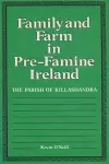 Family and Farm in Pre-famine Ireland cover