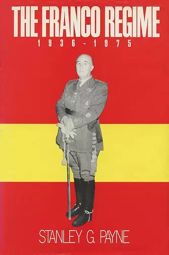 The Franco Regime, 1936-1975 cover