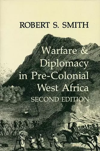 War and Diplomacy in Pre-Colonial West Africa cover