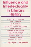 Influence and Intertextuality in Literary History cover