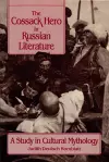 The Cossack Hero in Russian Literature cover