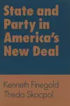 State and Party in America's New Deal cover