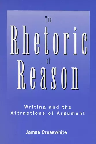 The Rhetoric of Reason cover