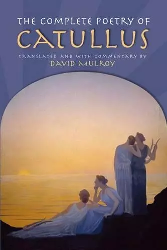 The Complete Poetry of Catullus cover