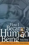 How I Became a Human Being cover