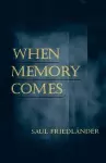 When Memory Comes cover